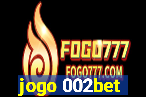 jogo 002bet